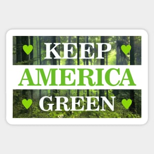 Keep America Green Sticker